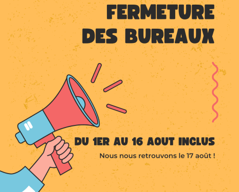 Fermeture des bureaux