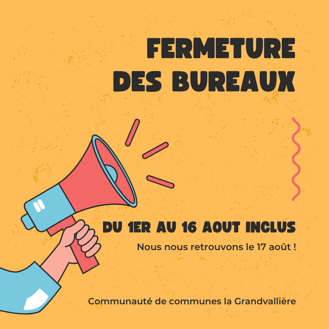 Fermeture des bureaux